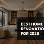 Best Home Renovation Ideas for 2026