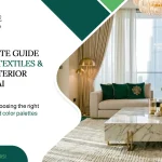 The Complete Guide to Fabrics, Textiles & Color in Interior Design Dubai